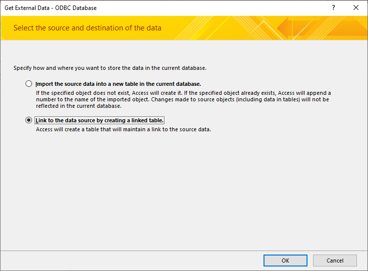 Link to the data source by creating a linked table